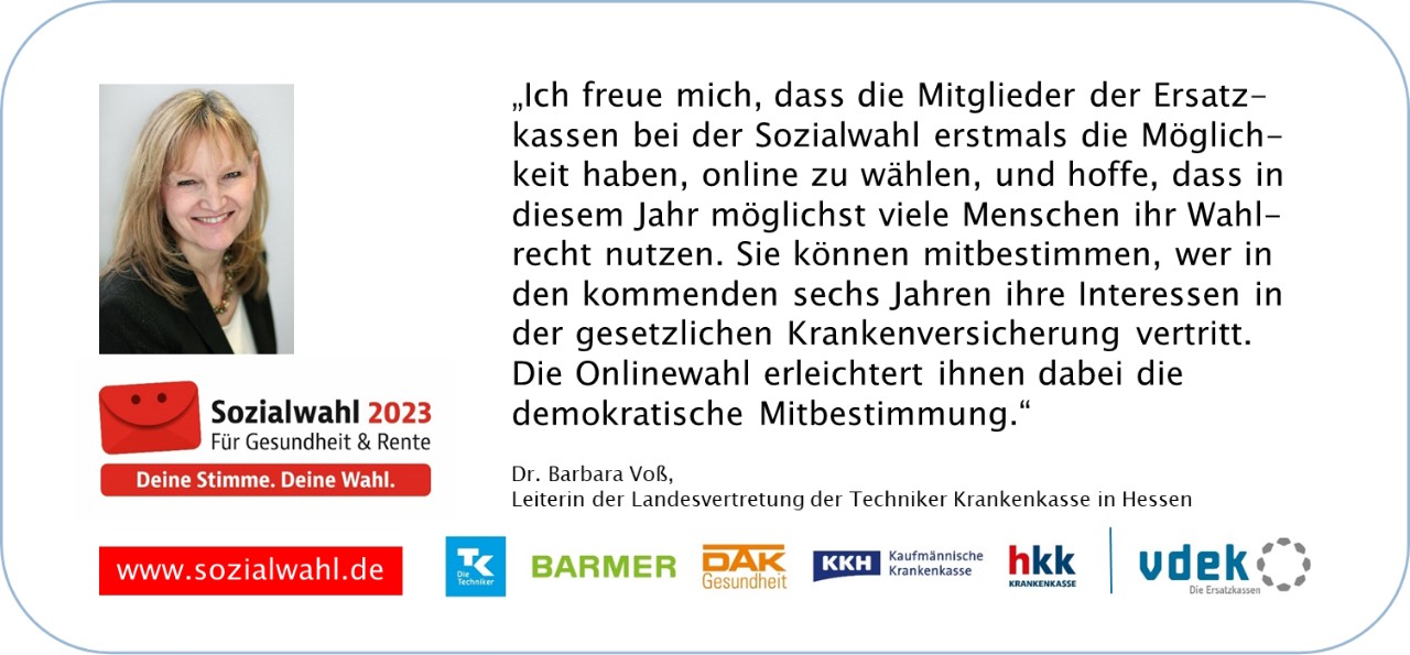 Sozialwahl 2023 - Statement von Dr. Barbara Voß, Leiterin der Landesvertretung der Techniker Krankenkasse in Hessen